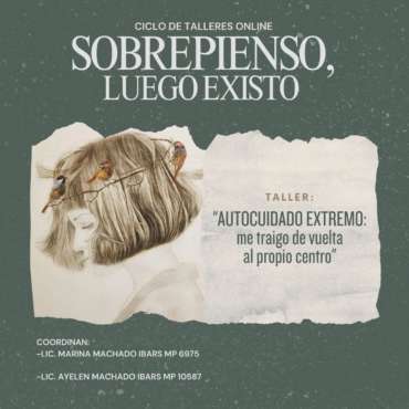 Autocuidado extremo: me traigo de vuelta al propio centro